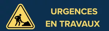 urgences en travaux
